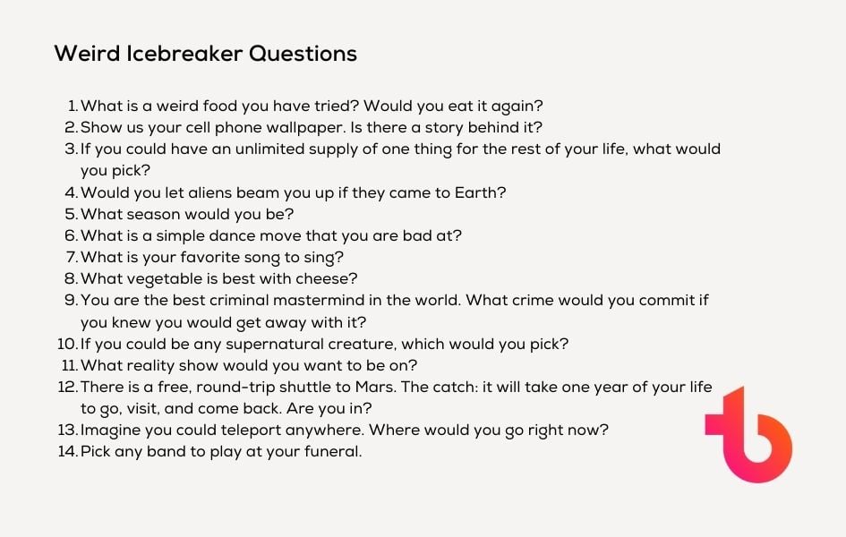 Weird Icebreaker Questions 